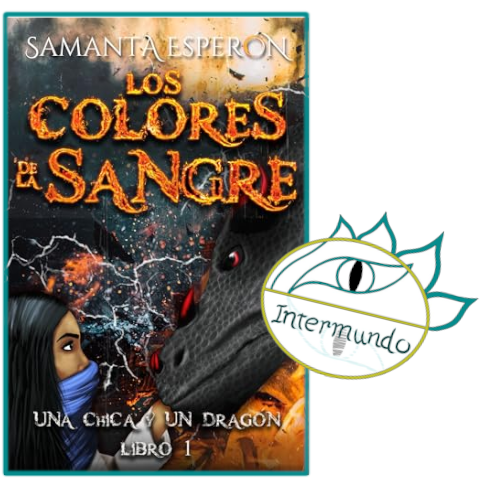 Portada de la novela Los colores de la sangre escrita por Samanta Esperón, con el sello de Proyecto Intermundo.