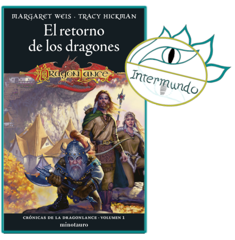 Portada de la novela El Retorno de los dragones, escrita por Margaret Weis y Tracy Hickman, con el sello de Proyecto Intermundo