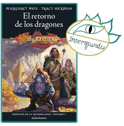 Portada de la novela El Retorno de los dragones, escrita por Margaret Weis y Tracy Hickman, con el sello de Proyecto Intermundo