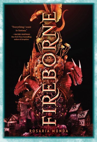 Portada de la novela Fireborne, escrita por Rosaria Munda.