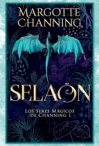 Portada de la novela Selaön, escrita por Margotte Channing.